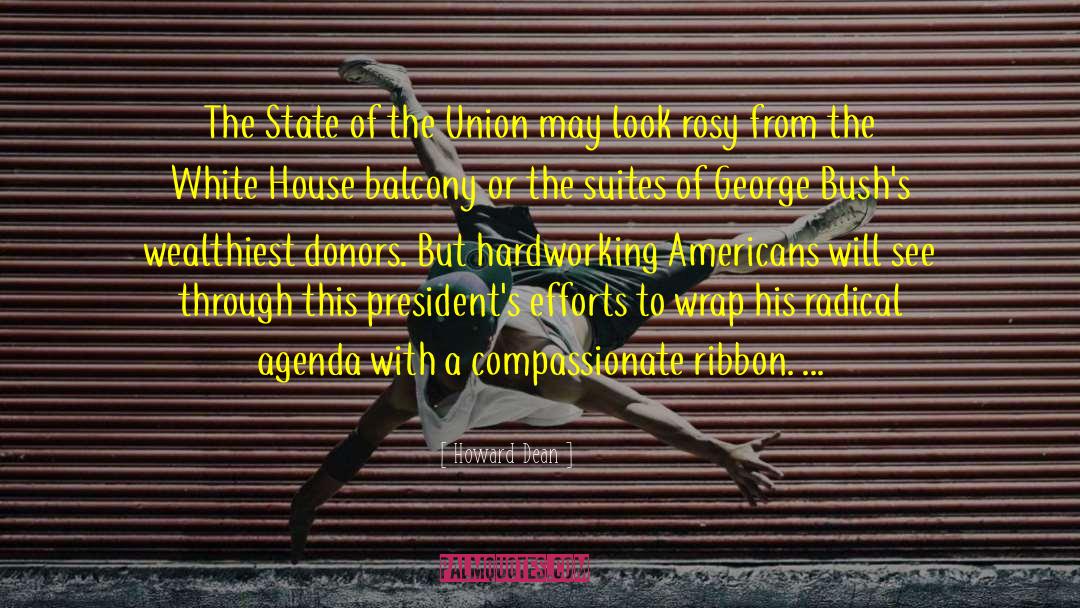 Mrs Duboses House quotes by Howard Dean