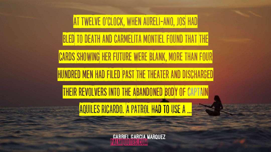 Mrs Garcia quotes by Gabriel Garcia Marquez