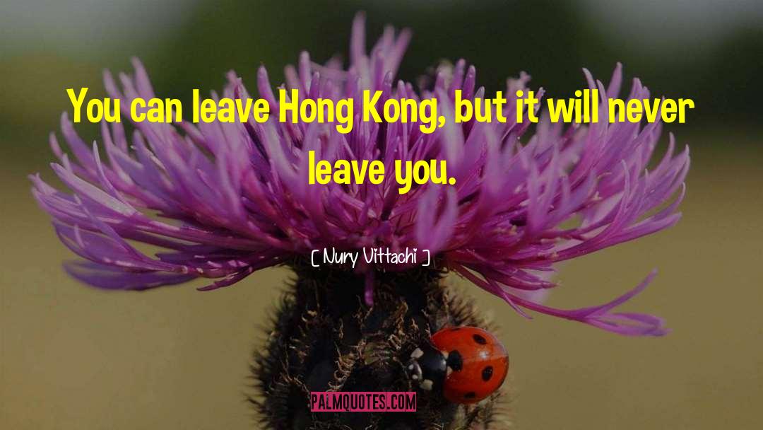 Mrs Hong quotes by Nury Vittachi