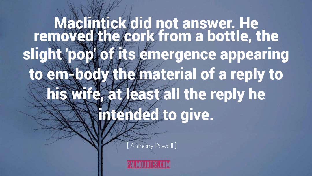 Mrs Maclintick quotes by Anthony Powell