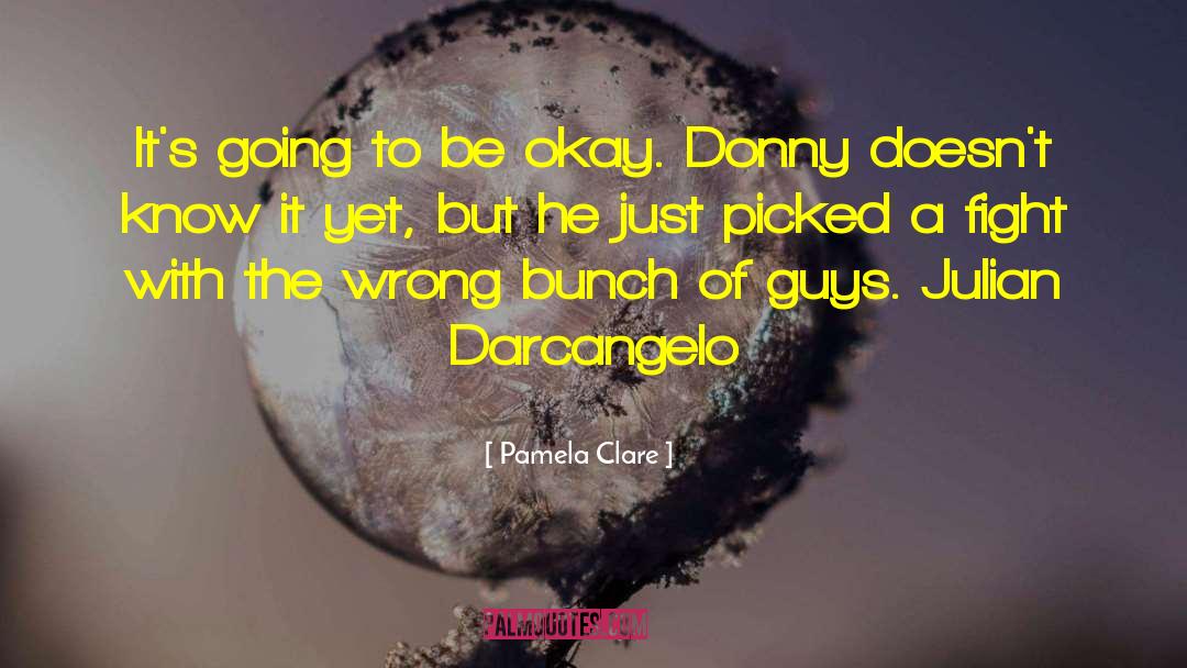 Mrynal Darcangelo quotes by Pamela Clare