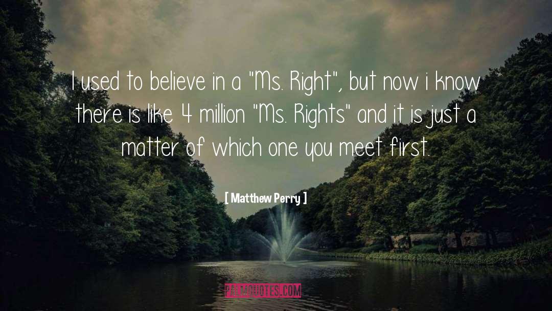 Ms Dhoni quotes by Matthew Perry