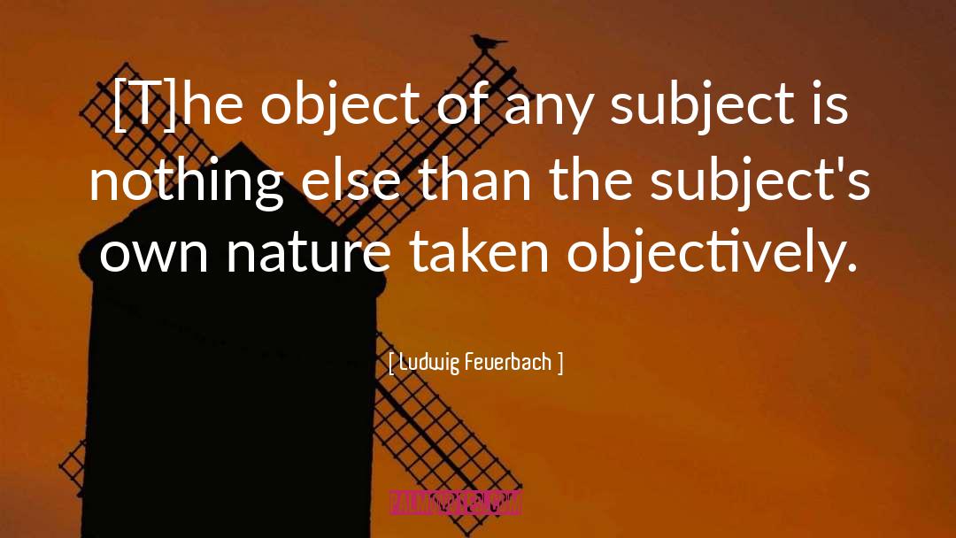 Msrb Subject Or Nominal quotes by Ludwig Feuerbach