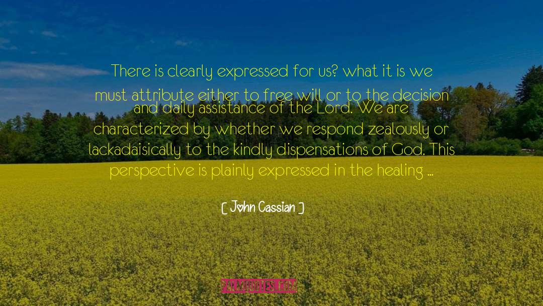 Mt Vasudevan quotes by John Cassian