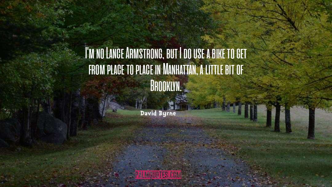 Mtb Bike quotes by David Byrne