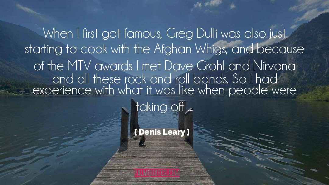 Mtv quotes by Denis Leary