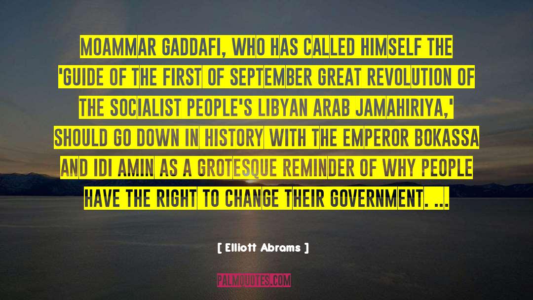 Muammar Gaddafi quotes by Elliott Abrams