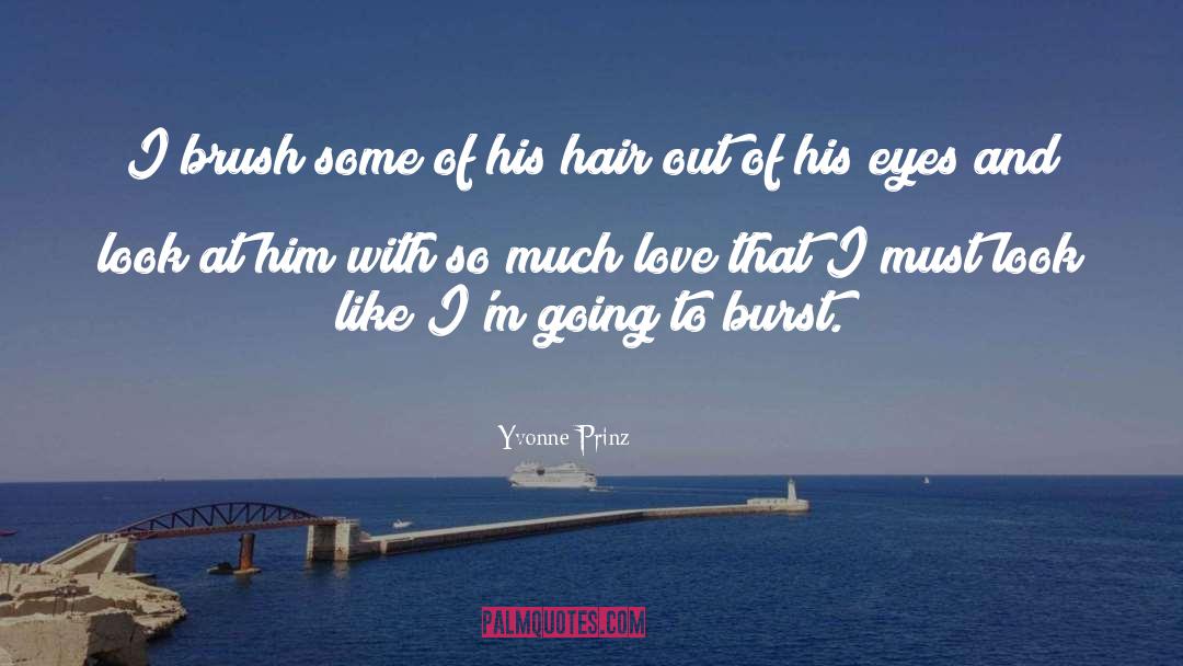 Much Love quotes by Yvonne Prinz
