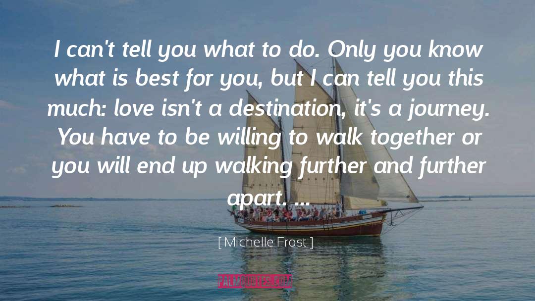 Much Love quotes by Michelle Frost