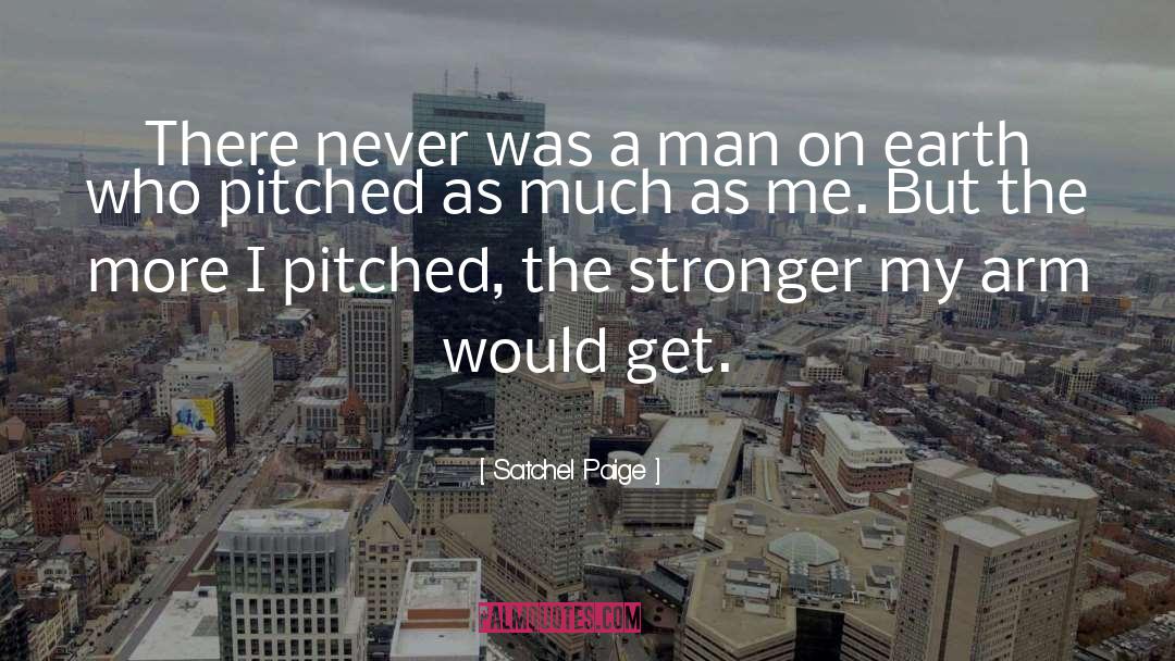 Much quotes by Satchel Paige