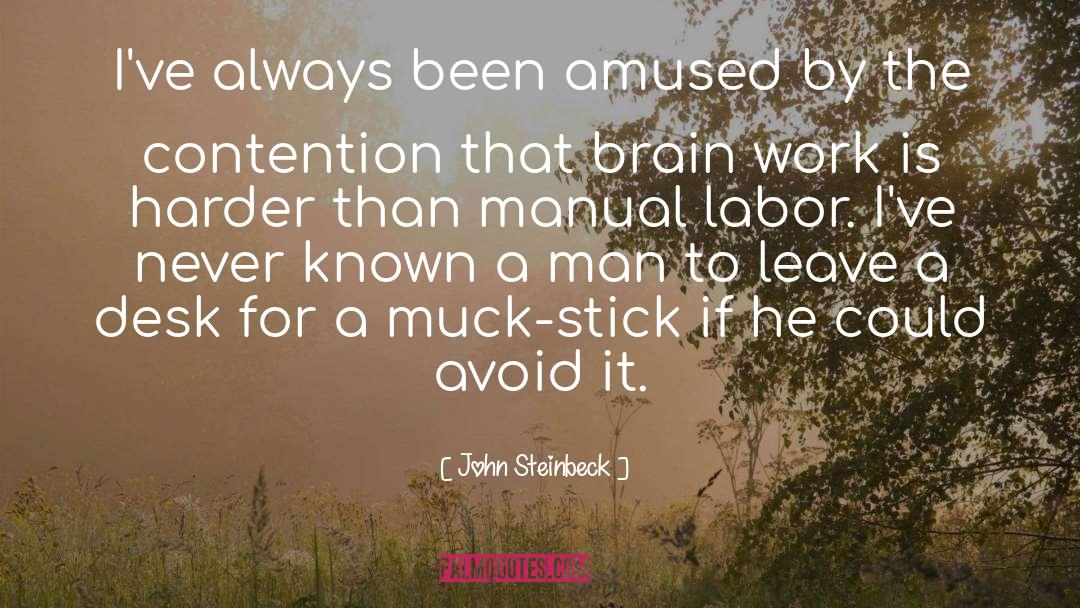 Muck quotes by John Steinbeck