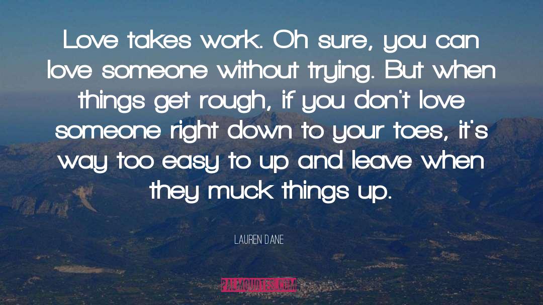 Muck quotes by Lauren Dane