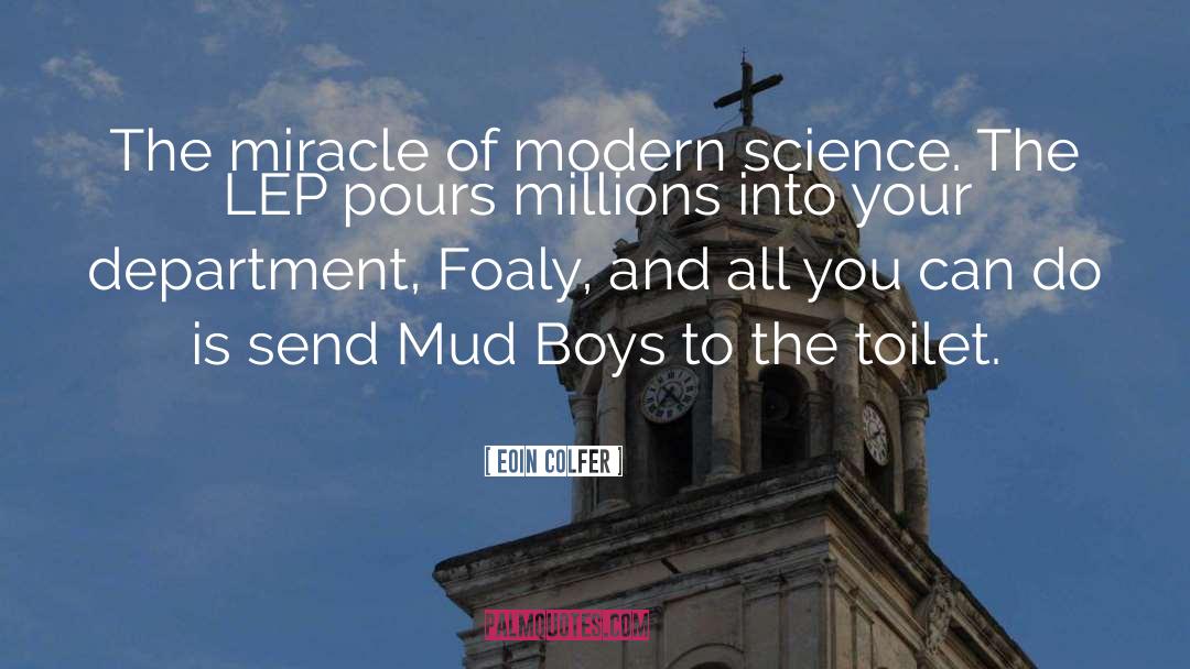 Mud Boys quotes by Eoin Colfer