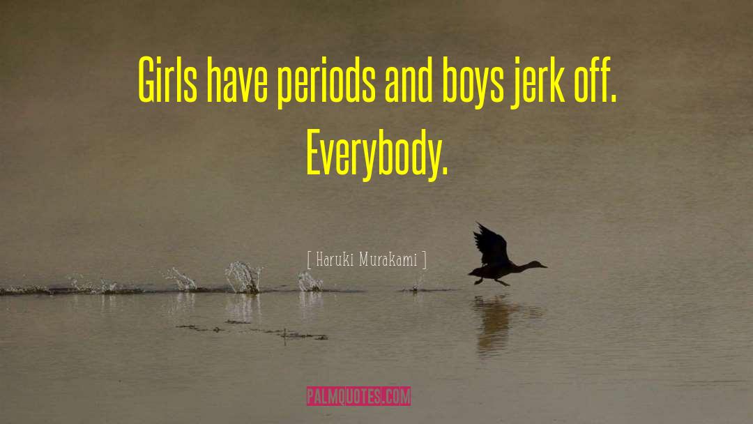 Mud Boys quotes by Haruki Murakami