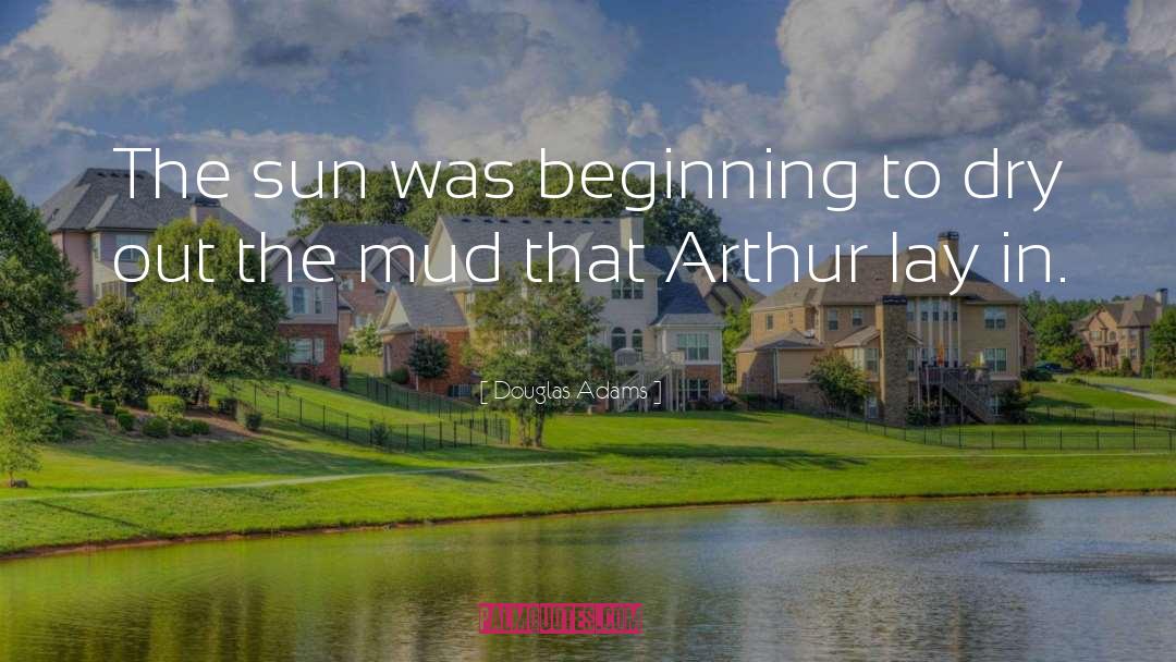 Mud Hut quotes by Douglas Adams