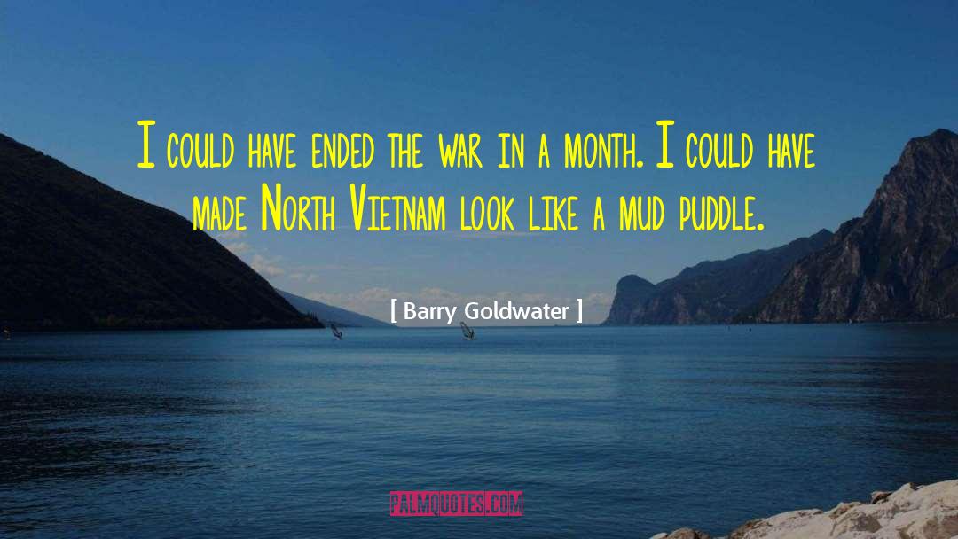 Mud Huts quotes by Barry Goldwater