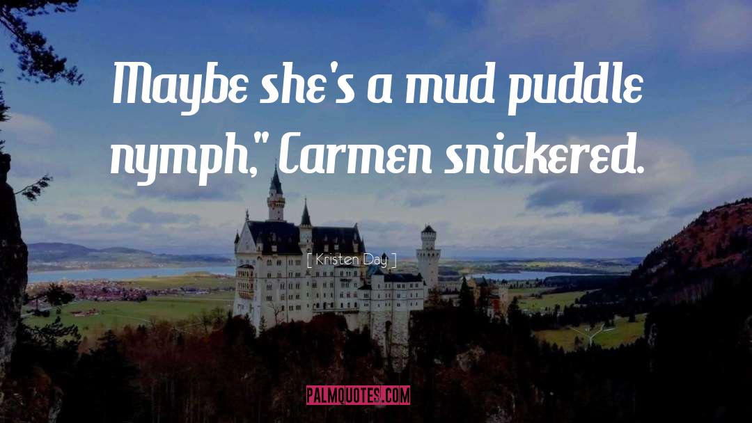Mud Pies quotes by Kristen Day