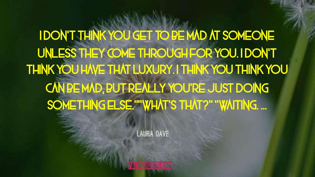 Muddling Through quotes by Laura Dave