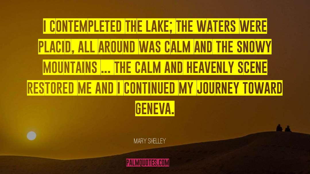 Muddy The Waters quotes by Mary Shelley