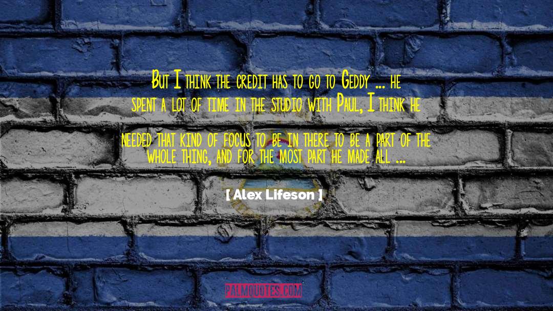 Mudflat Studio quotes by Alex Lifeson