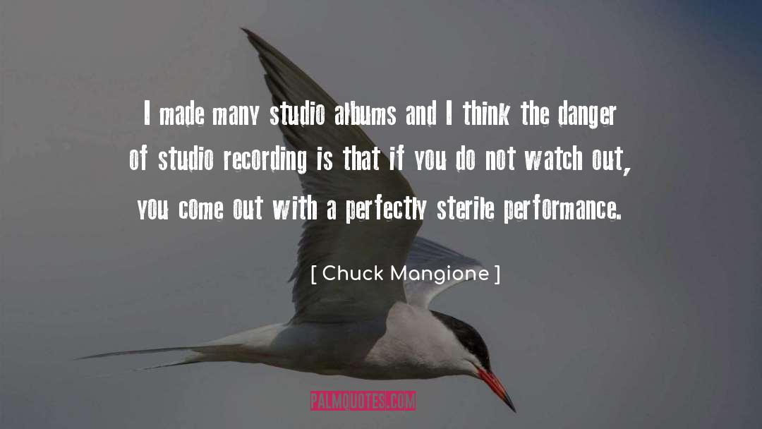 Mudflat Studios quotes by Chuck Mangione