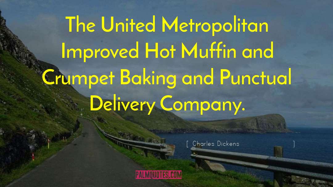 Muffin quotes by Charles Dickens