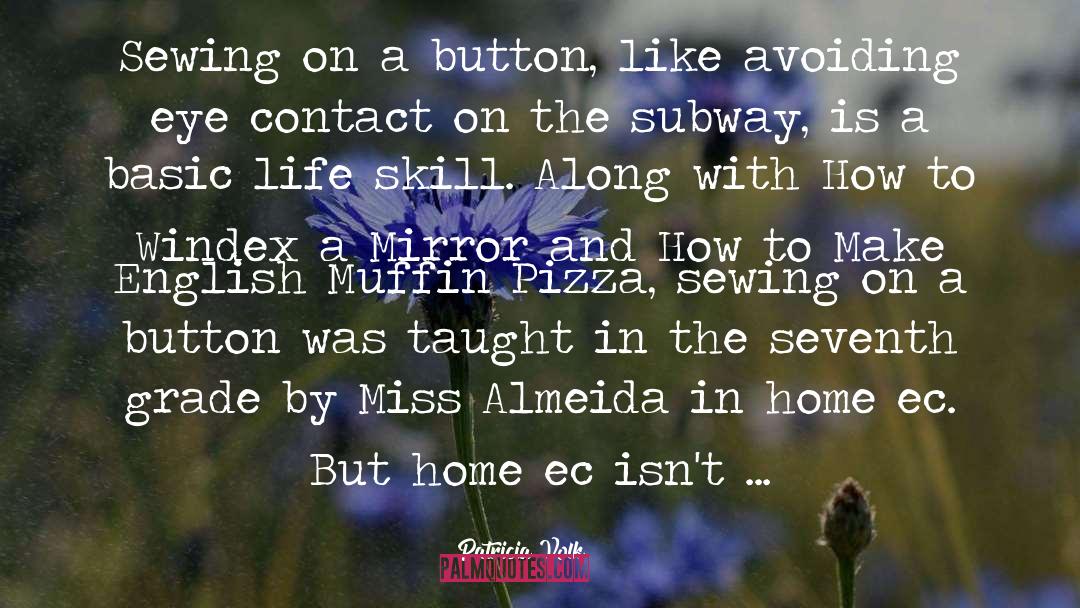 Muffin quotes by Patricia Volk