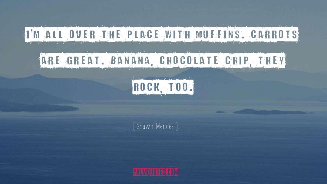 Muffins quotes by Shawn Mendes