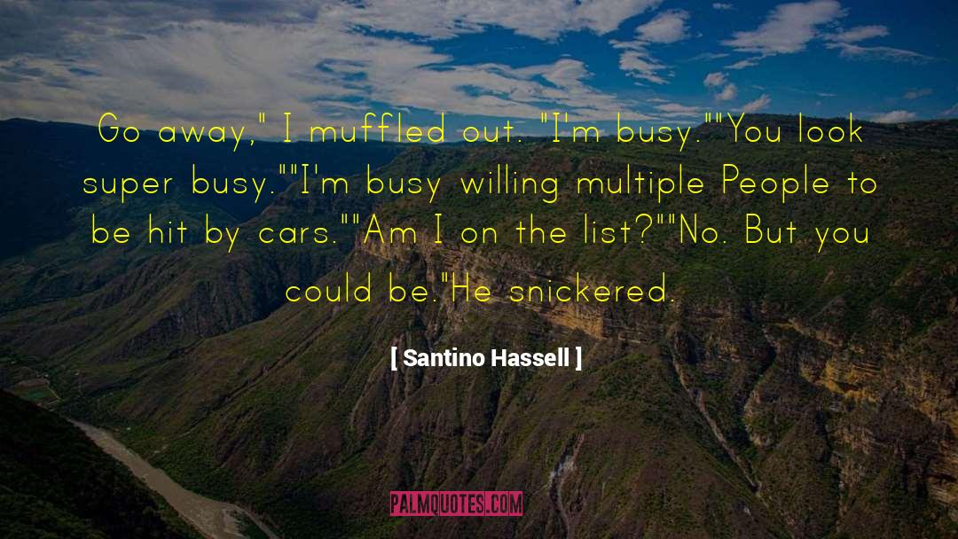 Muffled quotes by Santino Hassell
