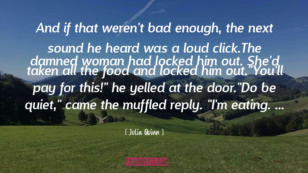 Muffled quotes by Julia Quinn