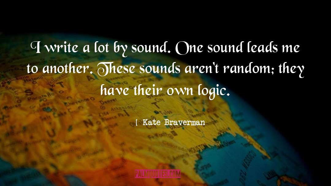 Muffling Sound quotes by Kate Braverman