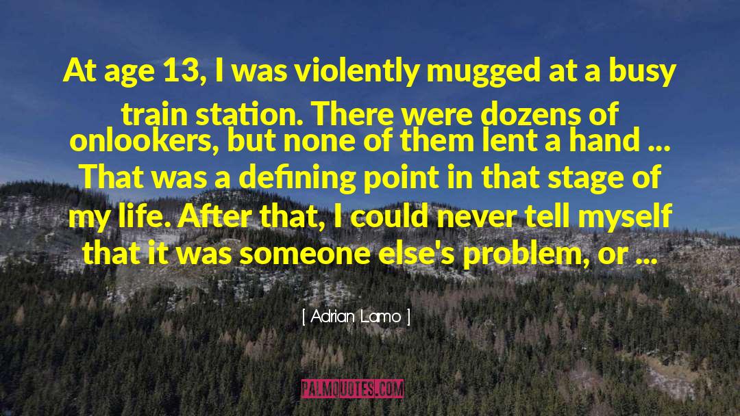 Mugged quotes by Adrian Lamo