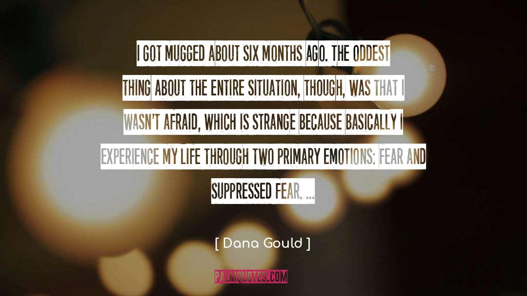 Mugged quotes by Dana Gould