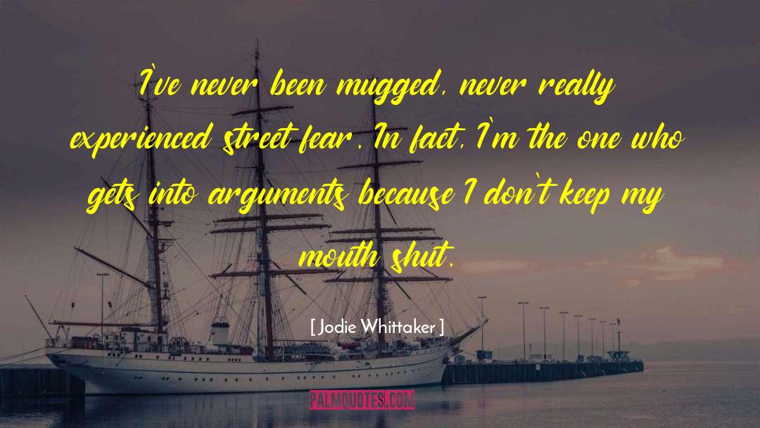 Mugged quotes by Jodie Whittaker