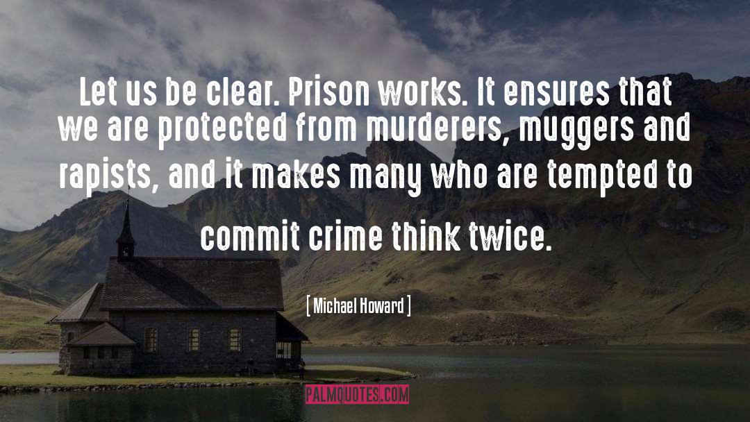 Muggers quotes by Michael Howard