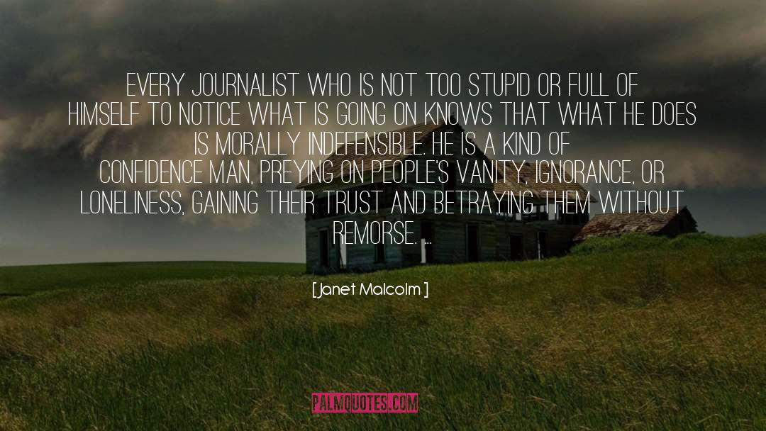 Mugridge Journalist quotes by Janet Malcolm