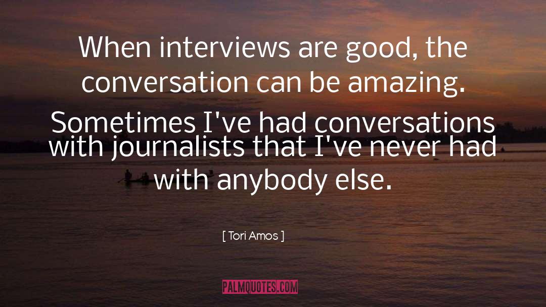 Mugridge Journalist quotes by Tori Amos