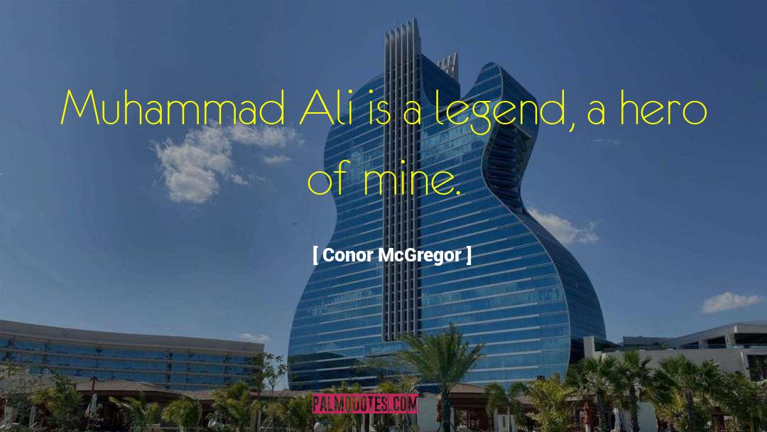 Muhammad Ali Foreman quotes by Conor McGregor