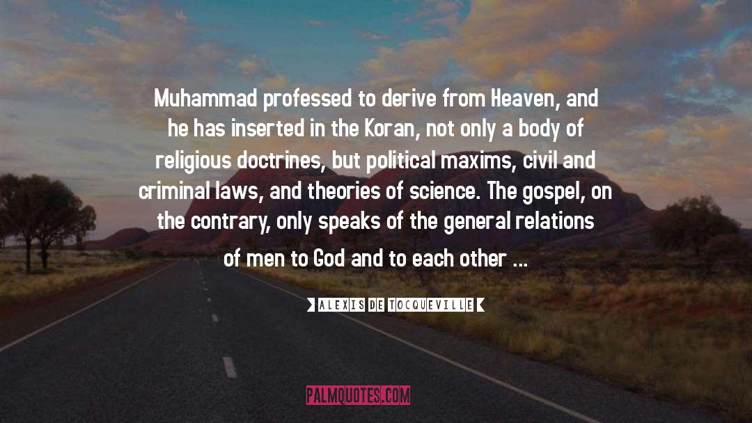 Muhammad Pbuh quotes by Alexis De Tocqueville