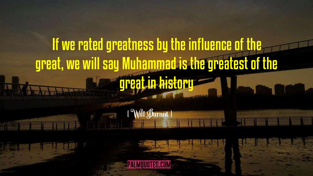 Muhammad Pbuh quotes by Will Durant