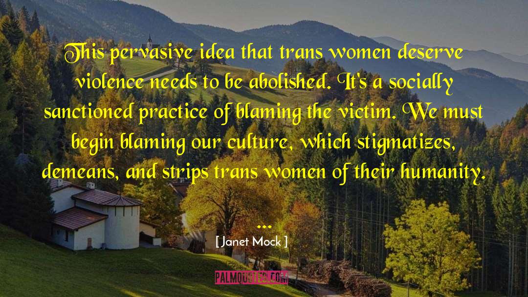 Muhic Trans quotes by Janet Mock