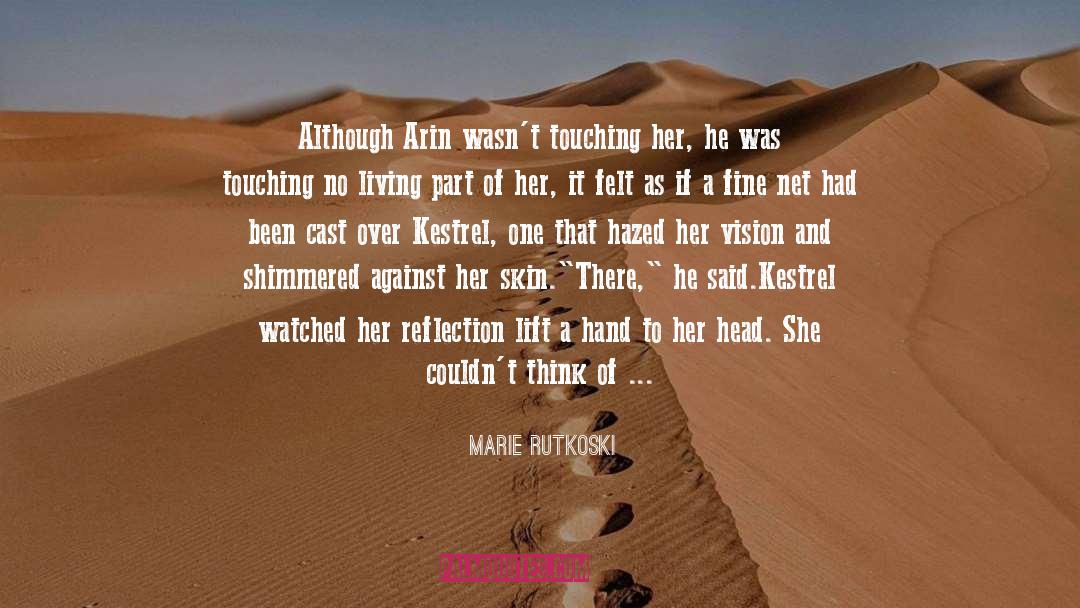 Muistan Kes N quotes by Marie Rutkoski