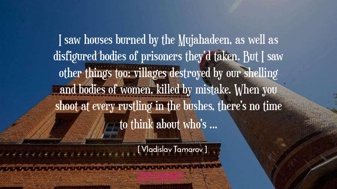 Mujahadeen quotes by Vladislav Tamarov