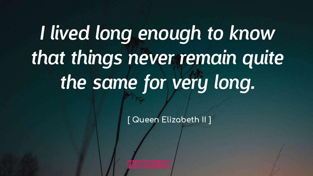 Mulan Ii quotes by Queen Elizabeth II