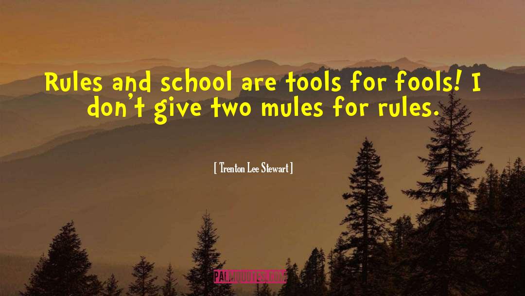 Mules quotes by Trenton Lee Stewart