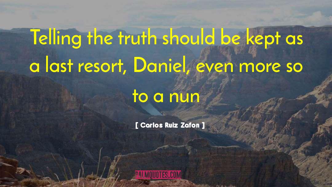 Mulia Resort quotes by Carlos Ruiz Zafon