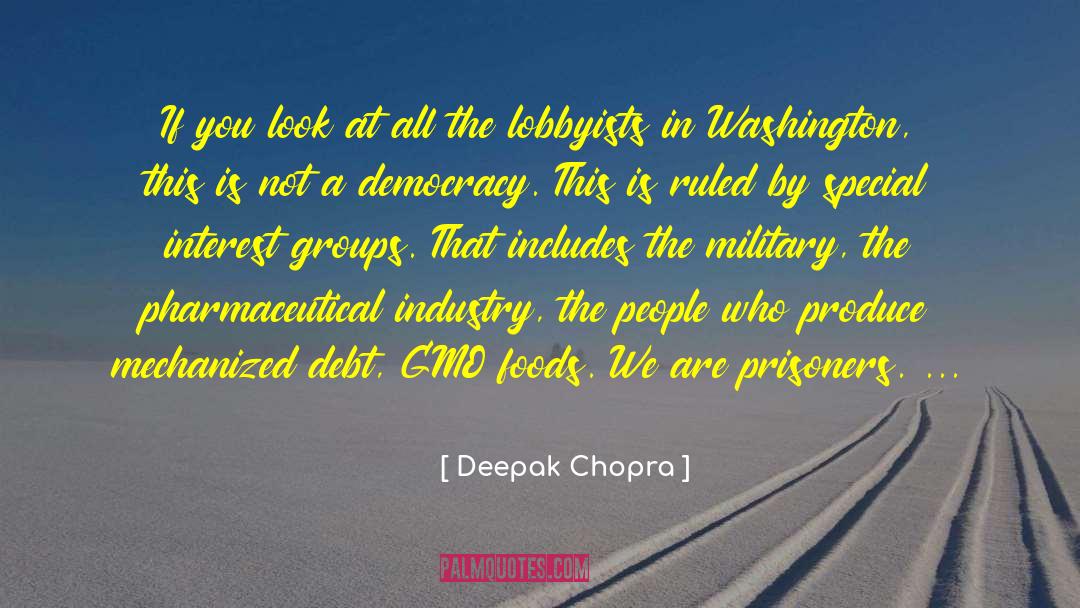 Mulisha Military quotes by Deepak Chopra