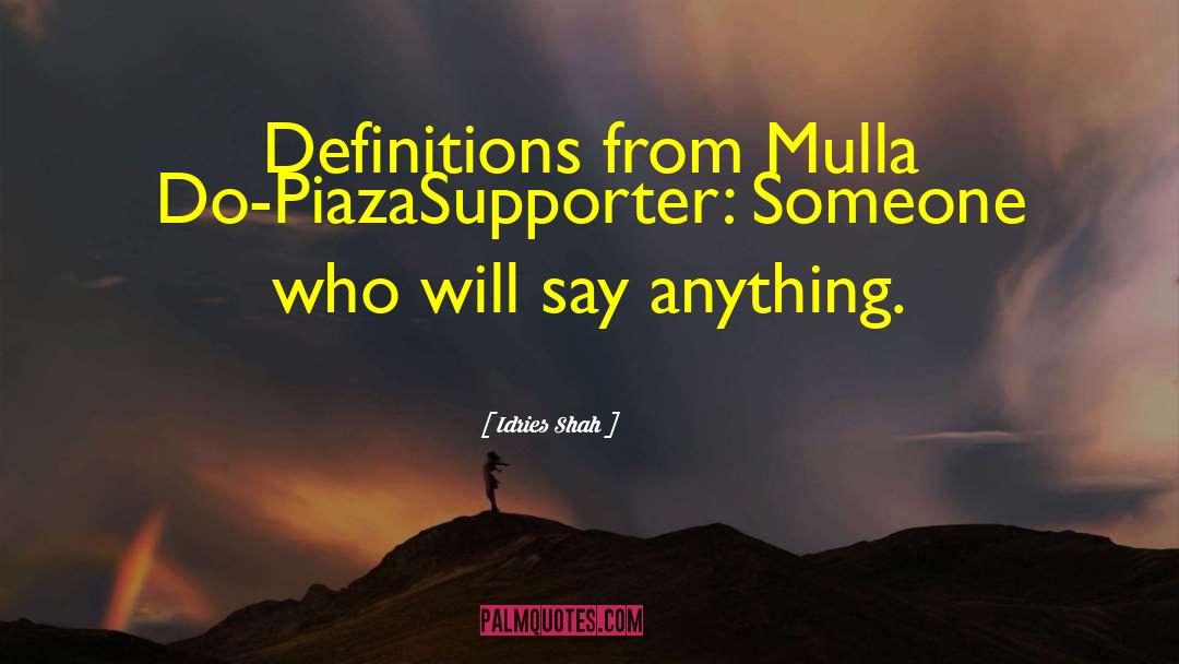 Mulla Do Piaza quotes by Idries Shah