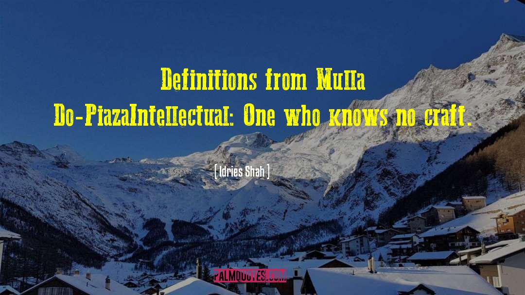 Mulla Do Piaza quotes by Idries Shah