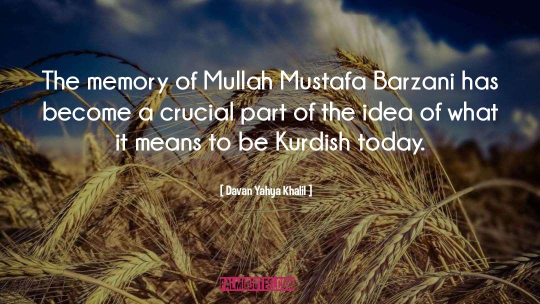 Mullah quotes by Davan Yahya Khalil